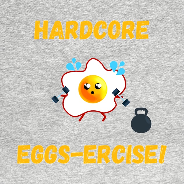 Hardcore Eggscercise! by Snackster